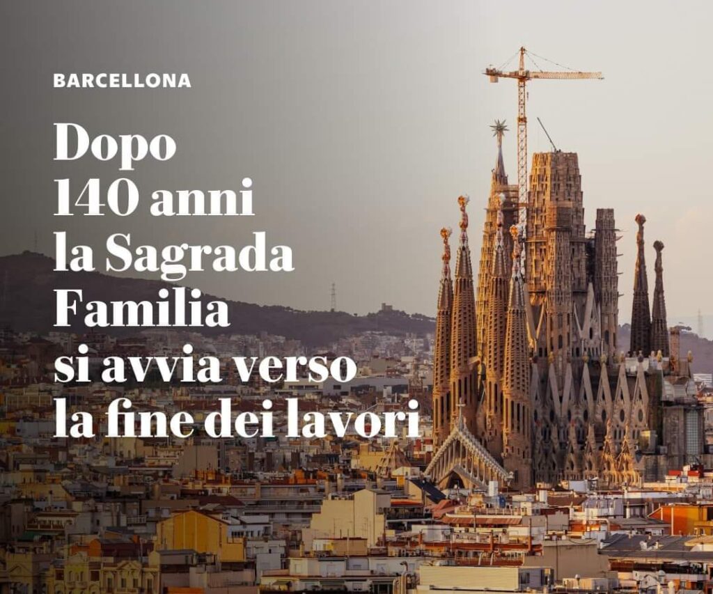 DOPO 140 LA SAGRADA FAMILIA COMPLETERA’ I SUOI LAVORI