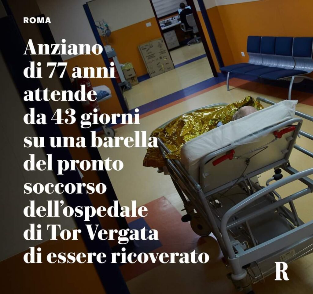 Da 43 giorni un 77enne è su una barella del pronto soccorso di Tor Vergata a Roma.