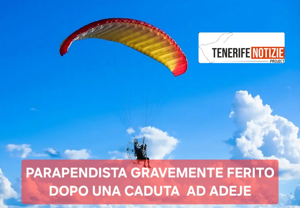 PARAPENDISTA GRAVEMENTE FERITO DOPO UNA CADUTA AD ADEJE