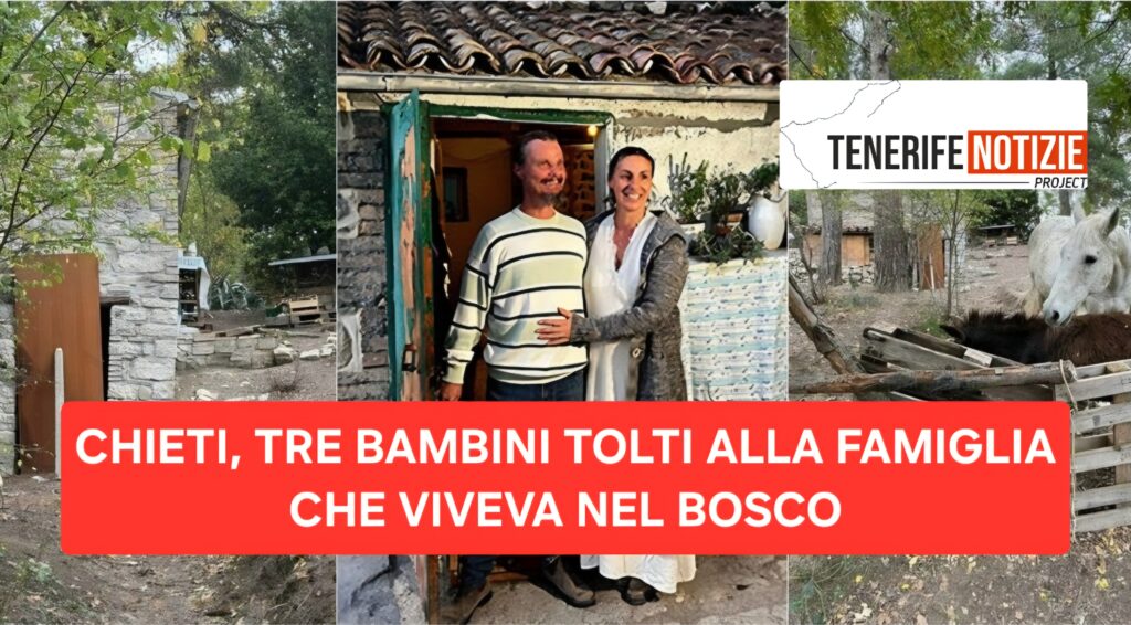 CHIETI, TRE BAMBINI TOLTI ALLA FAMIGLIA CHE VIVEVA NEL BOSCO