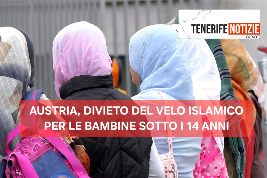 AUSTRIA, DIVIETO DEL VELO ISLAMICO PER LE BAMBINE SOTTO I 14 ANNI