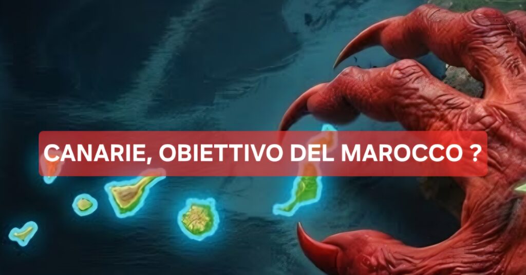 CANARIE, OBIETTIVO DEL MAROCCO ?