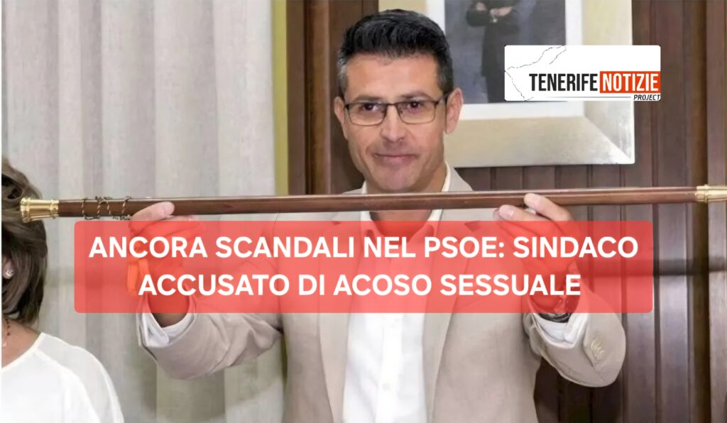 ANCORA SCANDALI NEL PSOE: SINDACO ACCUSATO DI ACOSO SESSUALE
