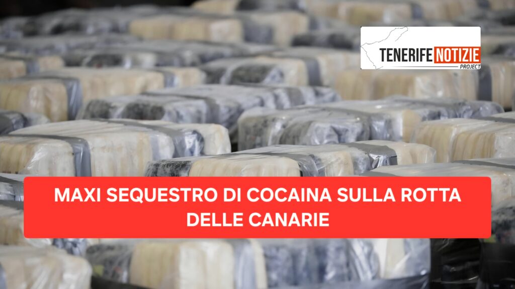 MAXI SEQUESTRO DI COCAINA SULLA ROTTA DELLE CANARIE