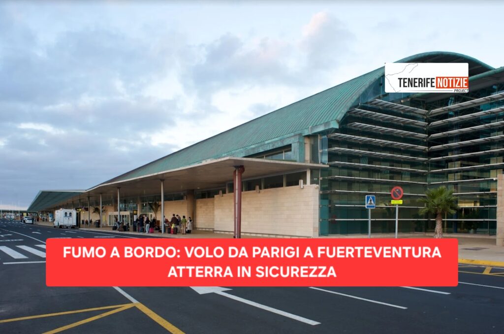 FUMO A BORDO: VOLO DA PARIGI A FUERTEVENTURA ATTERRA IN SICUREZZA
