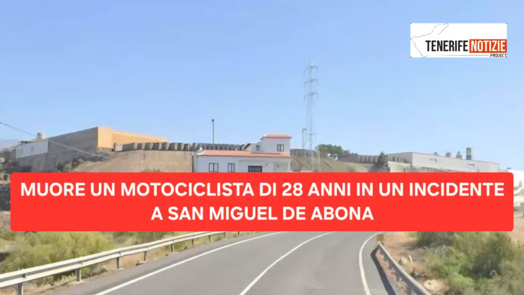 MUORE UN MOTOCICLISTA DI 28 ANNI IN UN INCIDENTE A SAN MIGUEL DE ABONA