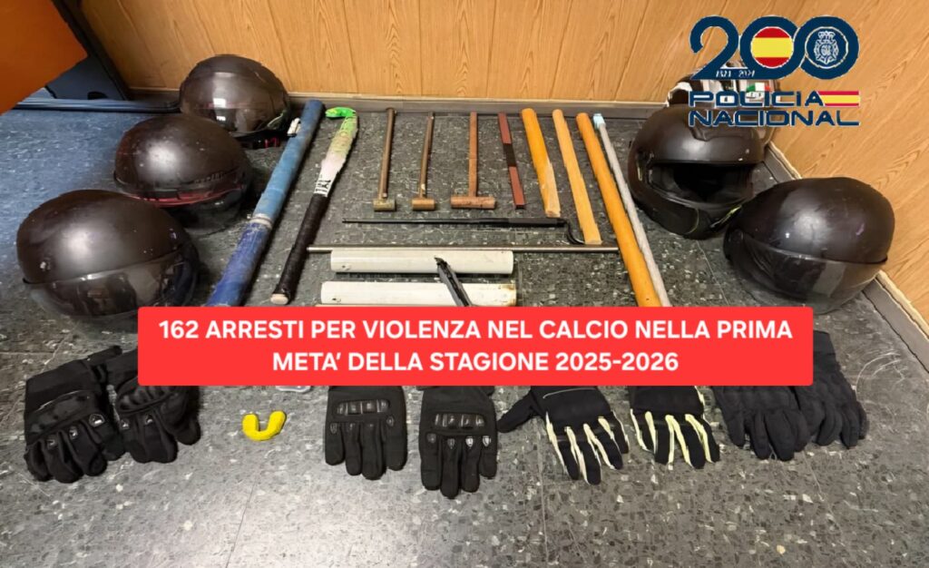 162 ARRESTI PER VIOLENZA NEL CALCIO NELLA PRIMA META’ DELLA STAGIONE 2025-2026