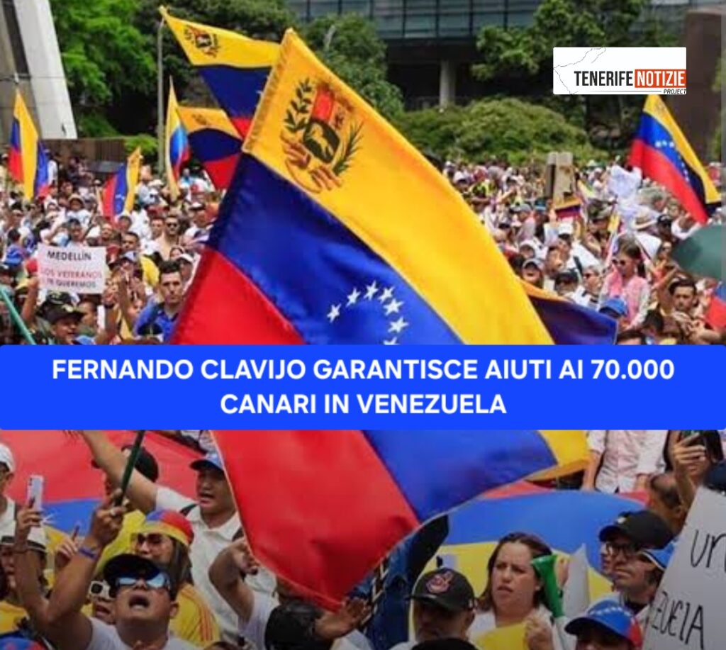 FERNANDO CLAVIJO GARANTISCE AIUTI AI 70.000 CANARI IN VENEZUELA