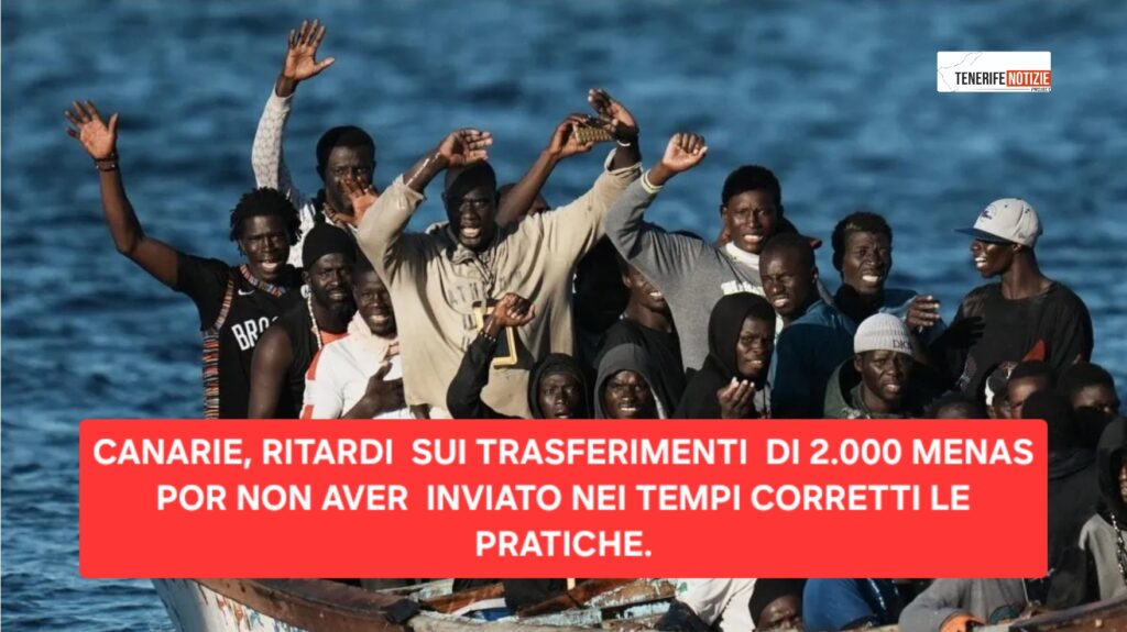 CANARIE, RITARDI SUI TRASFERIMENTI DI 2.000 MENAS POR NON AVER INVIATO NEI TEMPI CORRETTI LE PRATICHE.